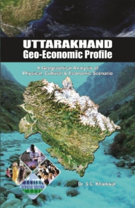 UTTARAKHAND GEO-ECONOMIC PROFILE